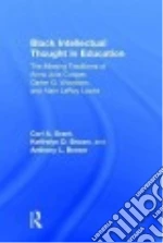 Black Intellectual Thought in Education