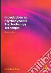 Introduction to Psychodynamic Psychotherapy Technique libro str