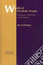 Worlds of Psychotic People