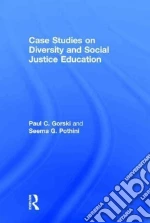 Case Studies on Diversity and Social Justice Education