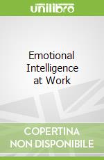 Emotional Intelligence at Work