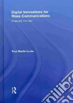 Digital Innovations for Mass Communications