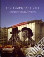 The Temporary City