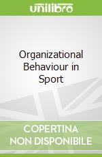 Organizational Behaviour in Sport