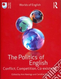 The Politics of English libro in lingua di Hewings Ann (EDT), Tagg Caroline (EDT)