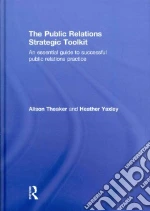 The Public Relations Strategic Toolkit