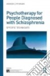 Psychotherapy for People Diagnosed With Schizophrenia libro str