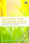 Leading For Regeneration libro str