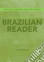 The Routledge Intermediate Brazilian Portuguese Reader