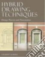 Hybrid Drawing Techniques