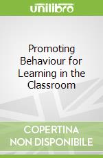 Promoting Behaviour for Learning in the Classroom