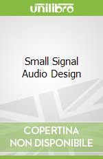 Small Signal Audio Design