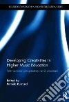 Developing Creativities in Higher Music Education libro str