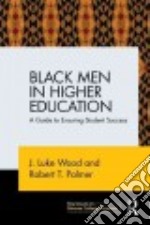 Black Men in Higher Education
