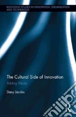 The Cultural Side of Innovation
