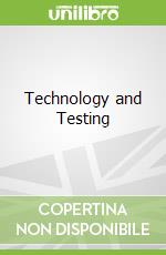 Technology and Testing