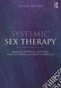 Systemic Sex Therapy libro in lingua di Hertlein Katherine M. (EDT), Weeks Gerald R. (EDT), Gambescia Nancy (EDT)