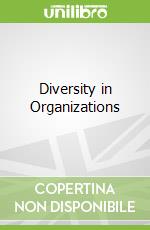 Diversity in Organizations