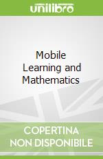 Mobile Learning and Mathematics