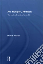 Art, Religion, Amnesia