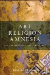 Art, Religion, Amnesia libro str