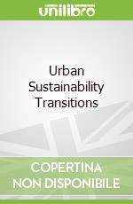 Urban Sustainability Transitions