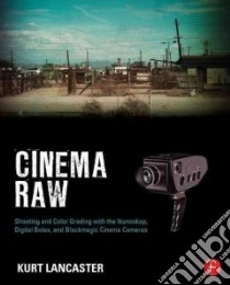 Cinema Raw libro in lingua di Lancaster Kurt