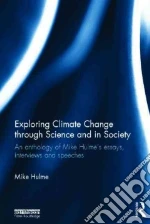 Exploring Climate Change Through Science and in Society