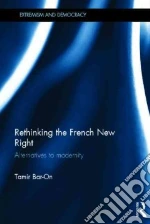 Rethinking the French New Right