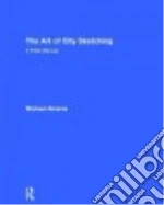 The Art of City Sketching