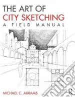 The Art of City Sketching