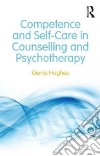 Competence and Self-Care in Counselling and Psychotherapy libro str