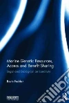 Marine Genetic Resources, Access and Benefit Sharing libro str