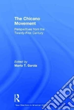 The Chicano Movement