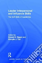 Leader Interpersonal and Influence Skills