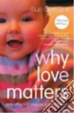 Why Love Matters