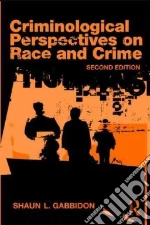Criminological Perspectives on Race and Crime