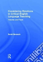 Considering Emotions in Critical English Language Teaching