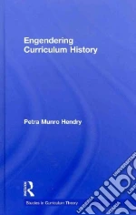 Engendering Curriculum History