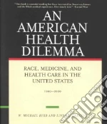 An American Health Dilemma