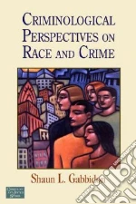 Criminological Perspectives on Race and Crime