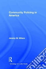 Community Policing in America
