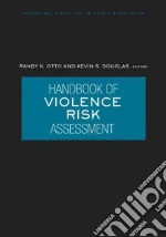 Handbook of Violence Risk Assessment