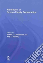 Handbook of School-Family Partnerships