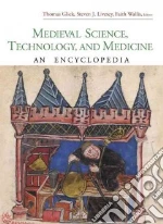 Medieval Science, Technology And Medicine