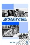 Parental Involvement and Academic Success libro str