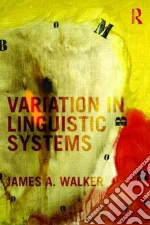 Variation in Linguistic Systems