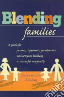 Blending Families libro in lingua di Shimberg Elaine Fantle