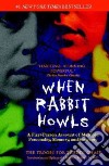 When Rabbit Howls libro str