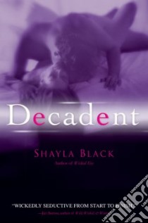 Decadent libro in lingua di Black Shayla